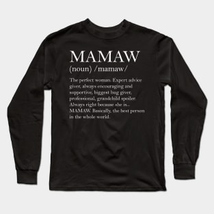 Mamaw Definition Grandma Mother Day Gifts Women Long Sleeve T-Shirt